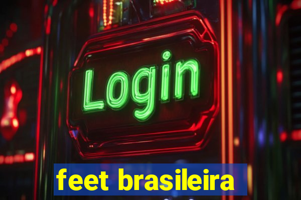 feet brasileira